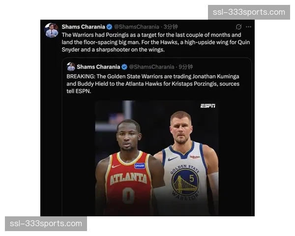 勇士送走库明加与希尔德，波尔津吉斯空间属性适配传切体系